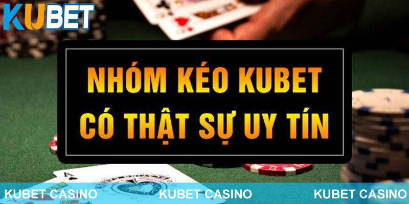 Tìm hiểu nhóm kéo Baccarat uy tín của KUBET hiện nay